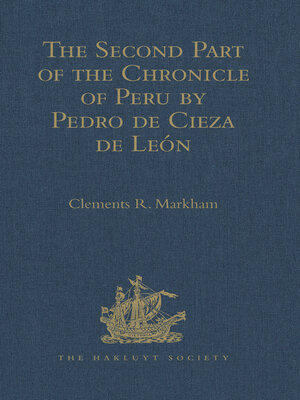 cover image of The Second Part of the Chronicle of Peru by Pedro de Cieza de León